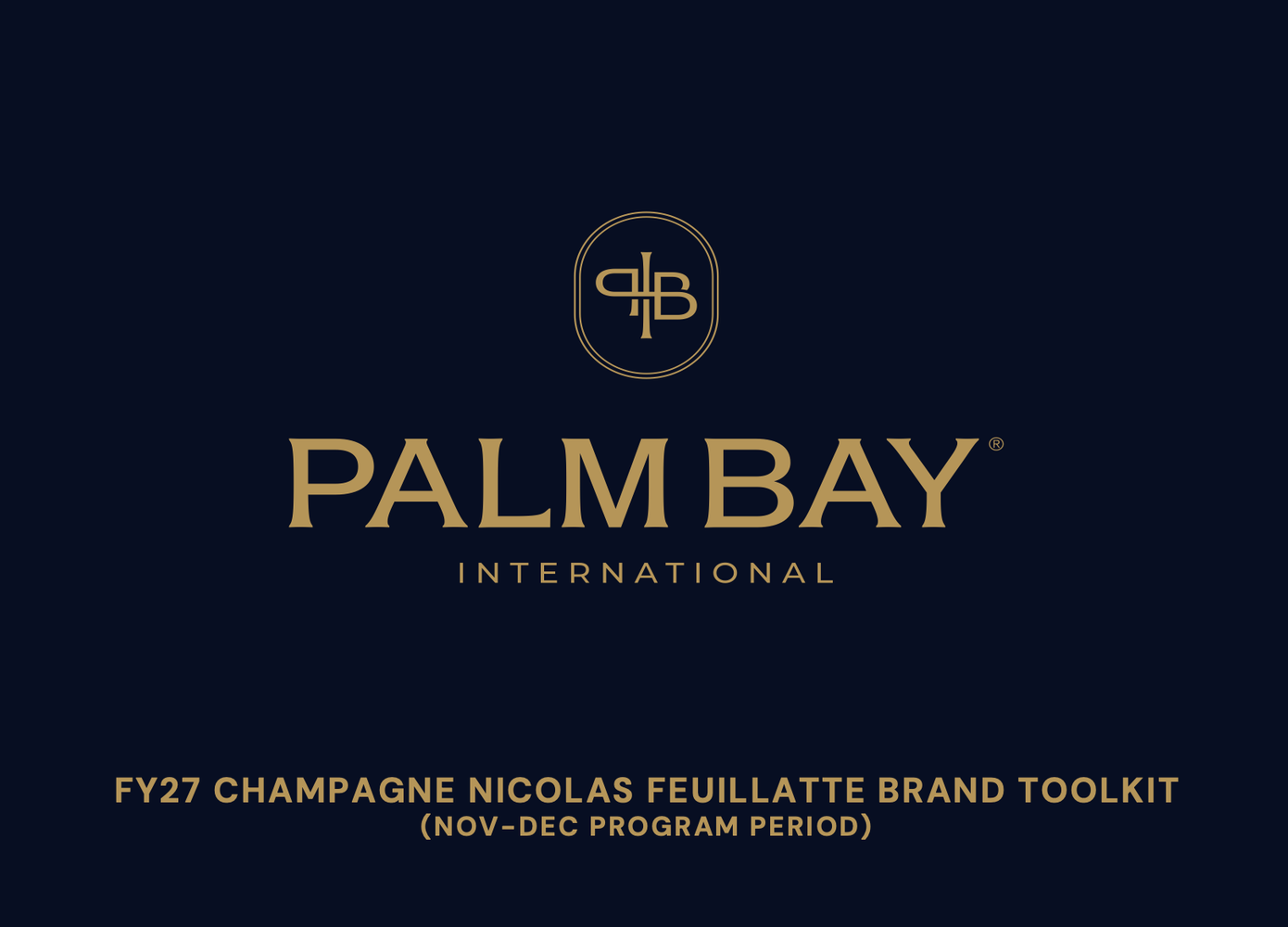 Champagne Nicolas Feuillatte_BrandToolkit_FY27Nov-Dec.pptx