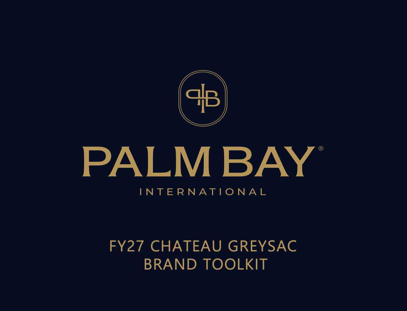 Chateau Greysac_BrandToolkit_FY27Nov-Dec.pptx