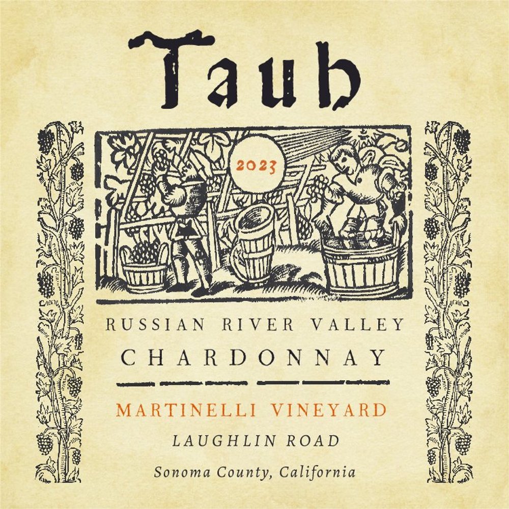 Taub Martinelli Vineyard Laughlin Road, Chardonnay, Russian River Valley 2023 - Front Label