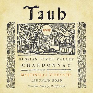 Taub Martinelli Vineyard Laughlin Road, Chardonnay, Russian River Valley 2023 - Front Label